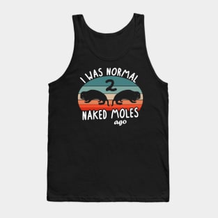 Naked Moles Ago rodent rodent animal design saying Tank Top